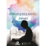 Livro Neuropsiquiatria Infantil