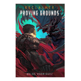 Livro Proving Grounds