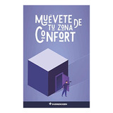 Livro: Saia Da Sua Zona De Conforto (edição Em Espanhol)