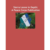 Livro: Serra Leoa Em Profundidade: Uma Publicação Do Peace C