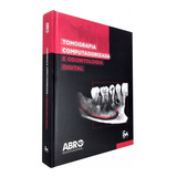 Livro: Tomografia Computadorizada E Odontologia Digital