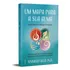 Livro: Um Mapa Para A Sua Alma