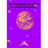 Livro 01 De Janeiro De 2015 A Guerra Continua