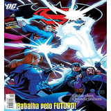 Livro 09 - Superman E Batman - Batalha Pelo Futuro - Loeb, Jeph [2006]