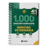 Livro 1.000 Questões Comentadas De Provas E Concursos Em Medicina Veterinária - 4ª Edição - Sanar