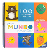 Livro 100 Primeiras Palavras Toque E Sinta Meu Mundo Mara