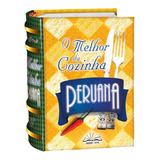 Livro 108 Receitas Da Culinária Peruana C/ Dura Ilustrado