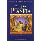 Livro 12 Planeta El De Sitchin Zecharia Obelisco