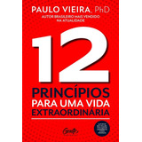 Livro 12 Principios Para Uma Vida Extraordinária Lançamento