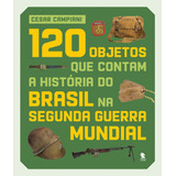 Livro 120 Objetos Que Contam A