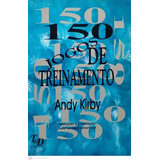 Livro 150 Jogos De Treinamento Kirby Andy 1995 