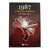 Livro 1987 A Historia Definitiva