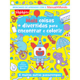 Livro 2 Mais Coisas Divertidas Para Encontrar E Colorir De Highlights Editora Sextante Capa Mole Edição 1 Em Português 2024