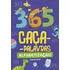 Livro 365 Caça-palavras Alfabetização Edição 1, Capa Mole 2023 Em Português Editora Ciranda Cultural
