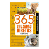 Livro 365 Cruzadas Diretas Ilustradas Livro 365 Cruzadas Diretas Ilustradas De Pé Da Letra Editora James Antonio Misse Editora Pe Da Letra Capa Capa Comum Em Português 2022