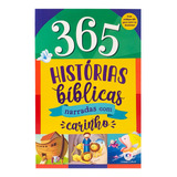 Livro 365 Histórias Bíblicas Narradas Com Carinho Ciranda