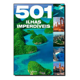 Livro 501 Ilhas Imperdiveis