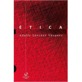 Livro Ética - Adolfo Sánchez Vázquez [2006]