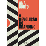 Livro A (r)evolução Do Branding