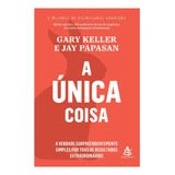 Livro A Unica Coisa