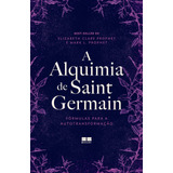 Livro A Alquimia De Saint Germain