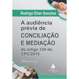 Livro A Audiência Prévia De Conciliação