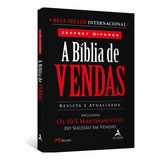 Livro A Bíblia De Vendas: Incluindo Os 10,5 Mandamentos Do Sucesso Em Vendas - Revista E Atualizada