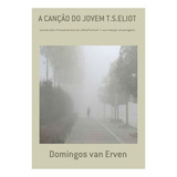 Livro A Canção Do Jovem T s eliot