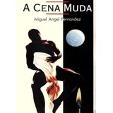 Livro A Cena Muda