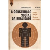 Livro A Construção Social Da Realidade Berger Peter L 1990 