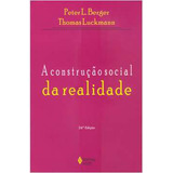 Livro A Construção Social Da Realidade Peter L Berger E Thomas Luckmann 1996 