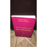 Livro A Construcao Social Da Realidade Peter L berger Thomas Luckmann 2007 