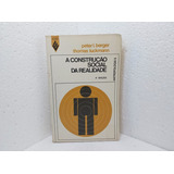 Livro A Construção Social Da Realidade Peter L Berger Thomas Luckmann 4 Edição 1978 