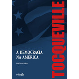 Livro A Democracia Na América Edição Integral