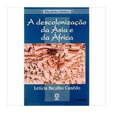 Livro A Descolonização Da Ásia E Da África Letícia Bicalho Canêdo 1994 