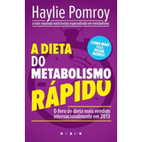 Livro A Dieta Do Metabolismo Rápido