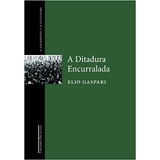 Livro A Ditadura Encurralada   Vol 4   Elio Gaspari  0 