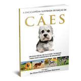 Livro A Enciclopédia Ilustrada De Raças De Cães Volume 3