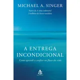 Livro A Entrega Incondicional