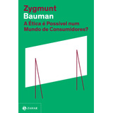 Livro A Ética É Possível Num Mundo De Consumidores nova Ed