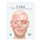 Livro A Face Atlas Ilustrado De Anatomia Clínica Radlanski
