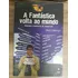 Livro A Fantástica Volta Ao Mundo - Registros E Bastidores De Viagem - Zeca Camargo [2004]