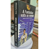 Livro A Fantastica Volta