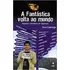 Livro A Fantástica Volta Ao Mundo - Zeca Camargo [2004]