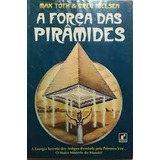 Livro A Força Das Pirâmides Max