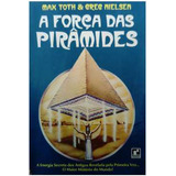 Livro A Força Das Pirâmides