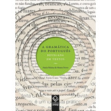 Livro A Gramática Do Português Revelada Em Textos