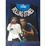 Livro A História Ilustrada Rolling Stones
