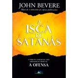 Livro A Isca De Satanás