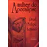 Livro A Mulher Do Apocalipse, De Aquino, Felipe. Editora Cléofas, Capa Mole, Edição 12 Em Português, 2021